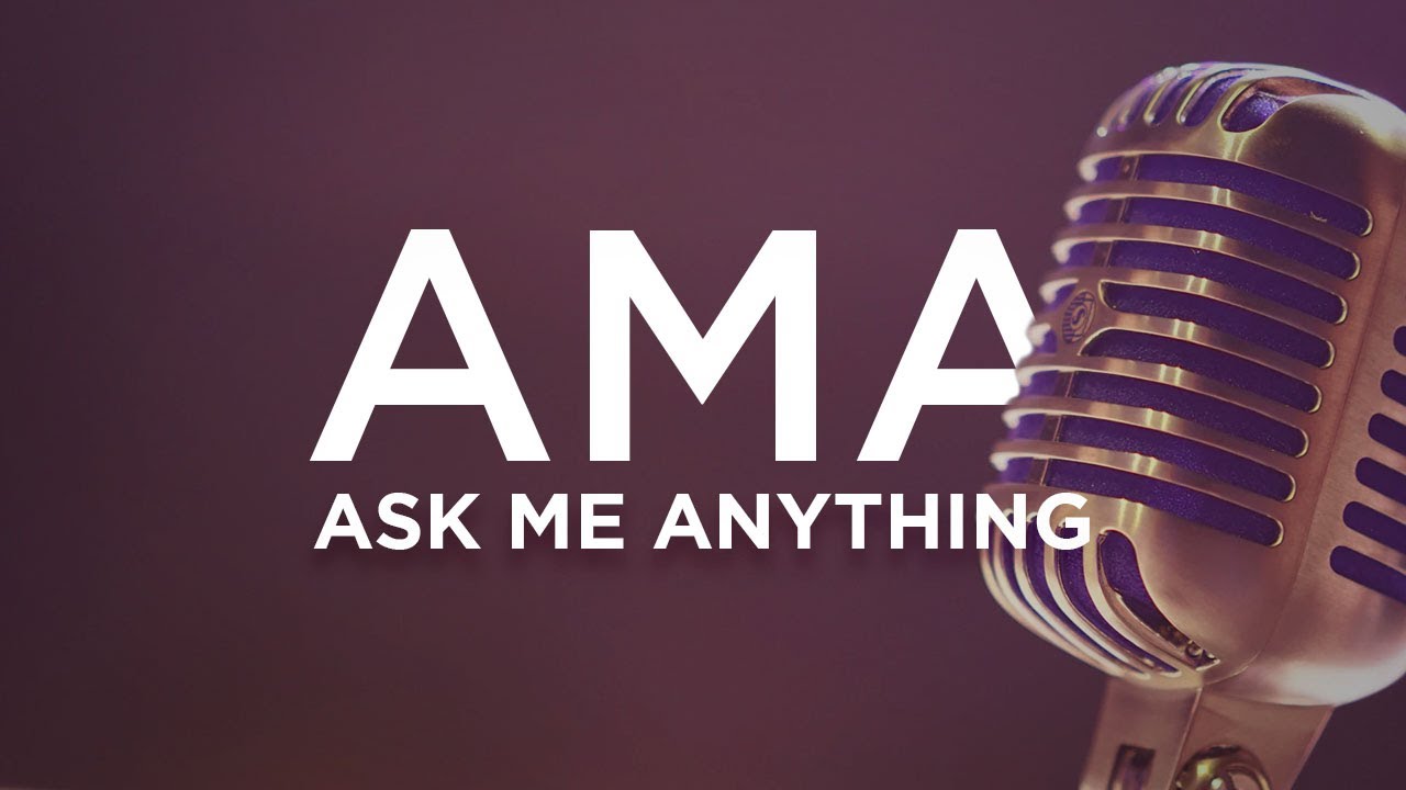 AMA – Ask Me Anything – ngochieu.com